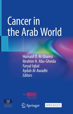 Cancer in the Arab World by Al-Shamsi, Humaid O.