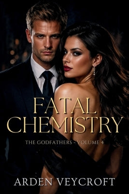 Fatal Chemistry by Veycroft, Arden