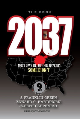 2037 by Green, John F.