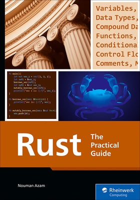 Rust: The Practical Guide by Azam, Nouman