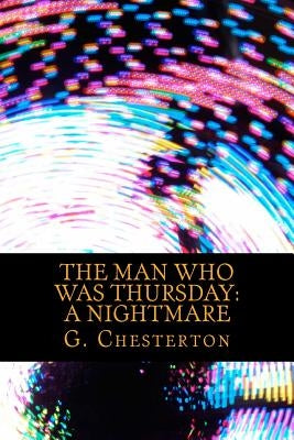 The Man who was thursday a Nightmare by Chesterton, G. K.