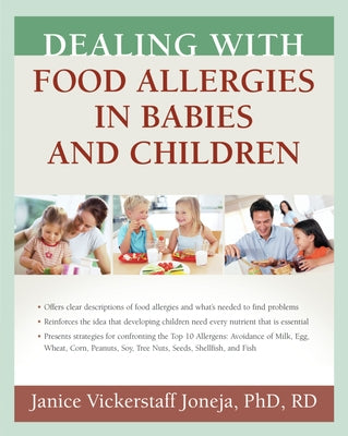 Dealing with Food Allergies in Babies and Children by Vickerstaff Joneja, Janice