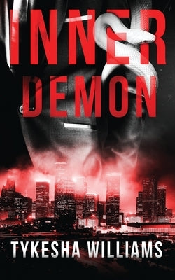 Inner Demon by Williams, Tykesha
