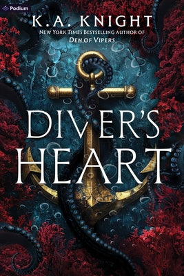 Diver's Heart by Knight, K. a.