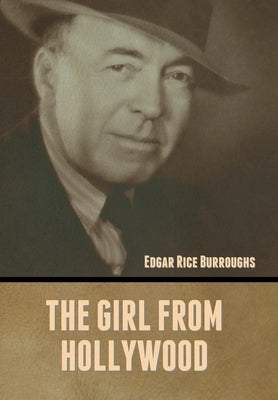 The Girl from Hollywood by Burroughs, Edgar Rice