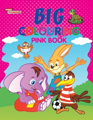 Big Colouring Pink Book for 5 to 9 years Old Kids Fun Activity and Colouring Book for Children by Verma, Priyanka
