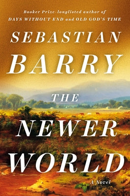 The Newer World by Barry, Sebastian
