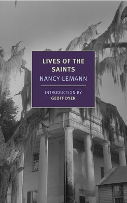 Lives of the Saints by Lemann, Nancy