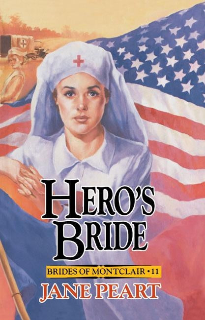 Hero's Bride: 11 by Peart, Jane