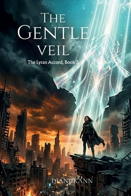 The Gentle Veil by Kann, Diane