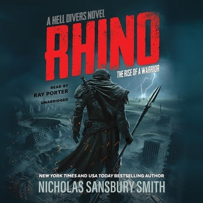 Rhino: The Rise of a Warrior: A Hell Divers Novel by Smith, Nicholas Sansbury