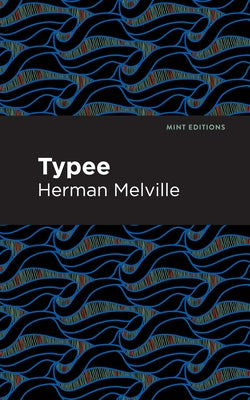 Typee by Melville, Herman
