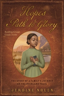 Hope's Path to Glory by Nolen, Jerdine