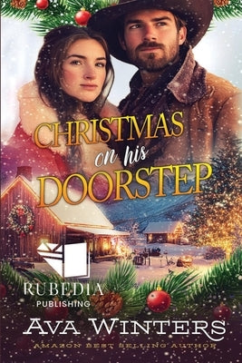 Christmas on His Doorstep: A Western Historical Romance Book by Winters, Ava
