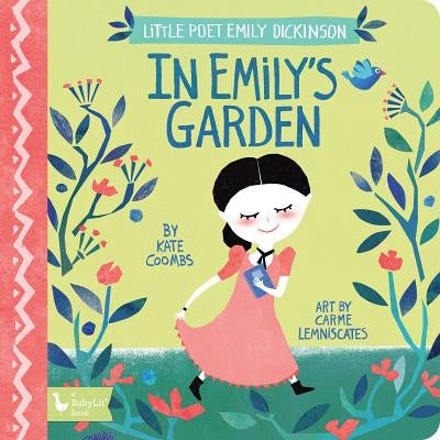 Little Poet Emily Dickinson: In Emily's by Coombs, Kate