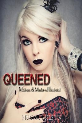 Queened by Chilson, Erica