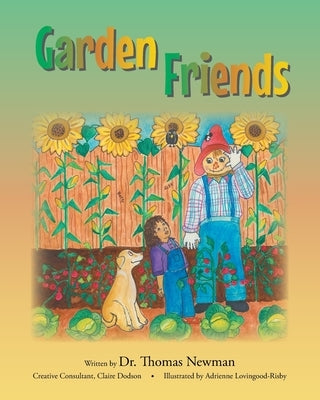 Garden Friends by Newman, Thomas