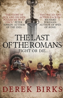 The Last of the Romans by Birks, Derek