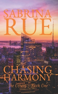 Chasing Harmony by Rue, Sabrina