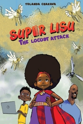 Super Lisu: The Locus Attack by Chakava, Yolanda