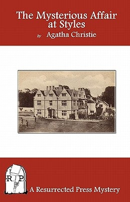 The Mysterious Affair at Styles by Christie, Agatha