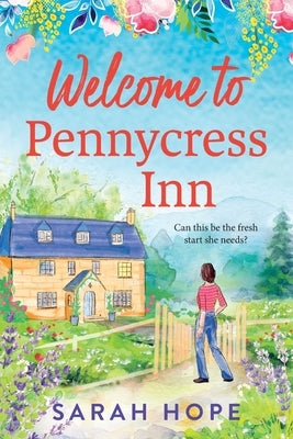Welcome to Pennycress Inn by Hope, Sarah