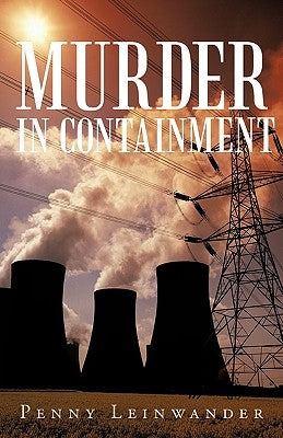 Murder in Containment by Leinwander, Penny