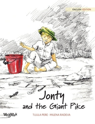 Jonty and the Giant Pike by Pere, Tuula
