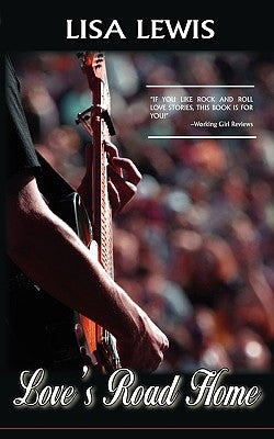 Love's Road Home by Lewis, Lisa