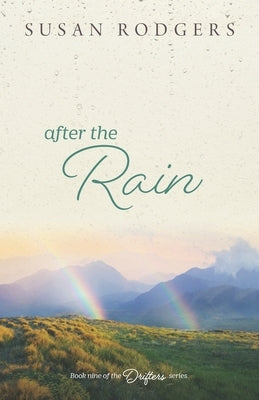After The Rain: Drifters, Book Nine by Rodgers, Susan