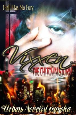 VIXXen: The Chi-Town Storm by Eureka, Urban Novelist