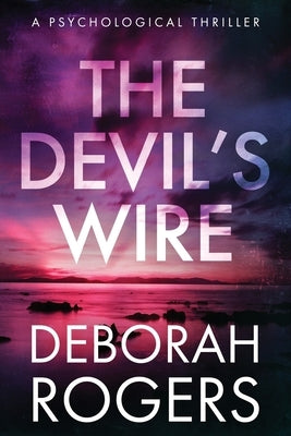 The Devil's Wire by Rogers, Deborah