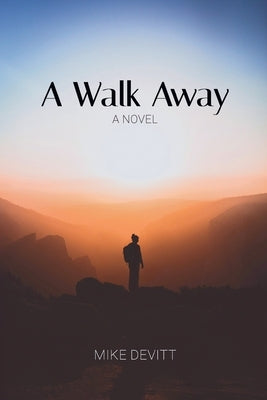 A Walk Away by Devitt, Mike