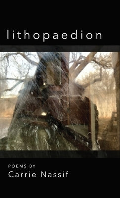 lithopaedion by Nassif, Carrie