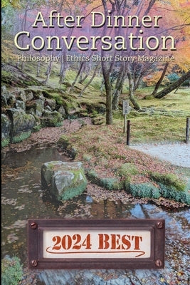 After Dinner Conversation - Best Of 2024 by Strassberg, Adam