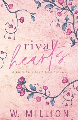 Rival Hearts by Million, W.