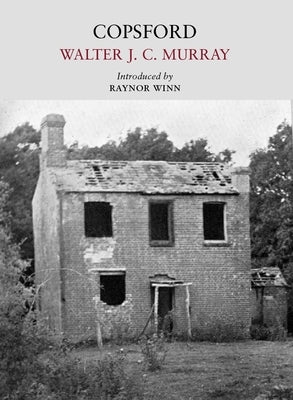 Copsford by Murray, Walter J. C.