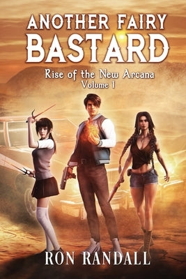 Another Fairy Bastard by Randall, Ron