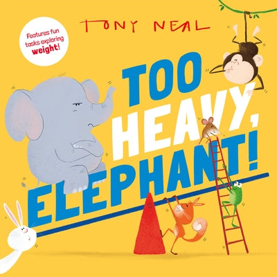 Too Heavy, Elephant!: Volume 1 by Children's, Oxford