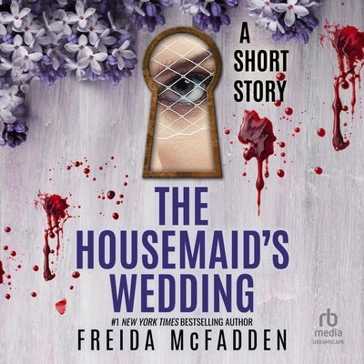 The Housemaid's Wedding: A Short Story by McFadden, Freida