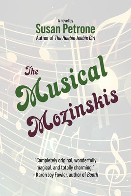 The Musical Mozinskis by Petrone, Susan