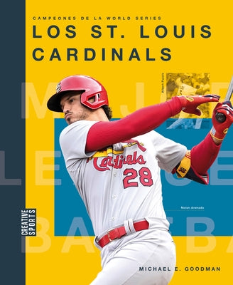 Los St. Louis Cardinals by Goodman, Michaele