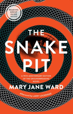 The Snake Pit by Ward, Mary Jane