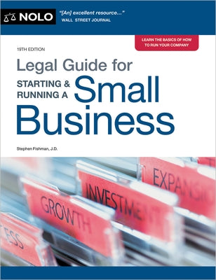 Legal Guide for Starting & Running a Small Business by Nolo, Editors Of