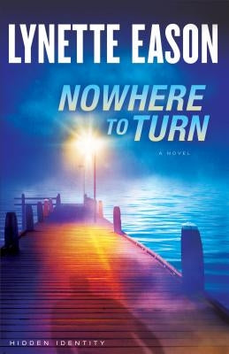 Nowhere to Turn by Eason, Lynette