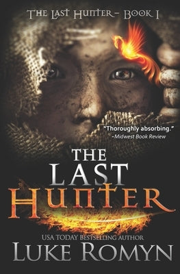 The Last Hunter by Romyn, Luke