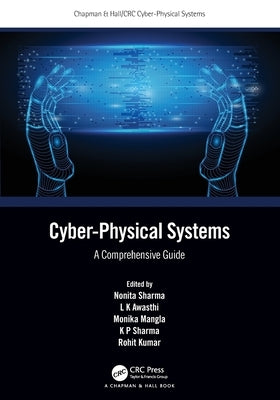Cyber-Physical Systems: A Comprehensive Guide by Sharma, Nonita