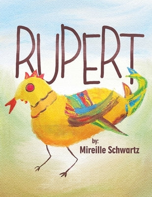 Rupert by Schwartz, Mireille