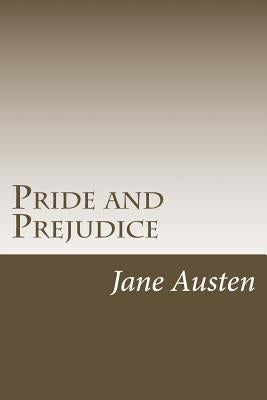 Pride and Prejudice by Austen, Jane