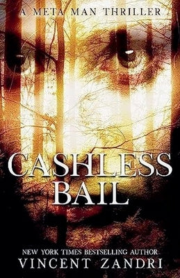 Cashless Bail by Zandri, Vincent
